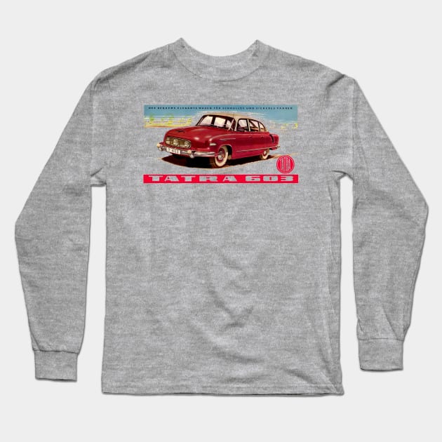 TATRA 603 - advert Long Sleeve T-Shirt by Throwback Motors